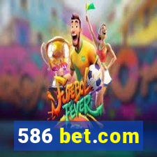 586 bet.com